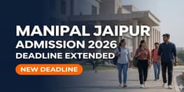 MAHE Manipal Jaipur Admission 2026 Deadline Extended
